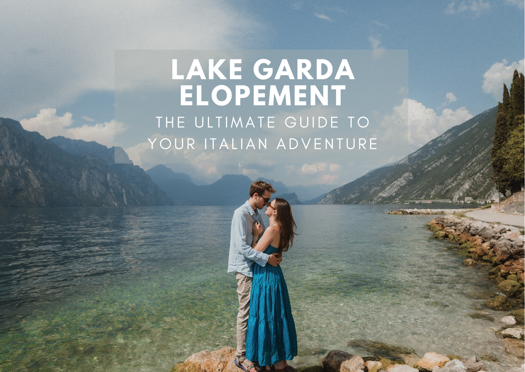 Lake Garda elopement Guide